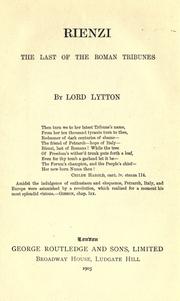 Cover of: Rienzi, the last of the Roman tribunes by Edward Bulwer Lytton, Baron Lytton