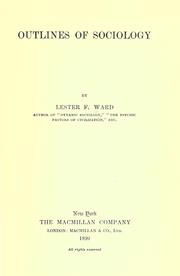 Cover of: Outlines of sociology by Lester Frank Ward, Lester Frank Ward