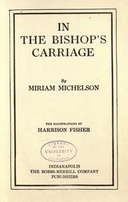 Cover of: In the bishop's carriage by Miriam Michelson