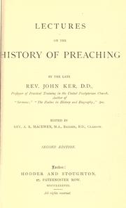 Cover of: Lectures on the history of preaching by Ker, John, Ker, John