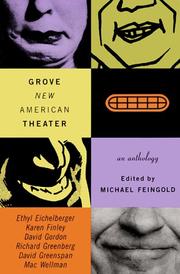 Cover of: Grove new American theater by edited and with an introduction by Michael Feingold.