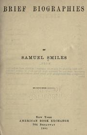 Cover of: Brief biographies by Samuel Smiles