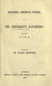 Cover of: The president's daughters by Fredrika Bremer