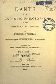 Cover of: Dante and Catholic philosophy in the thirteenth century by Frédéric Ozanam