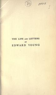 Cover of: The life and letters of Edward Young. by Henry Charles Shelley