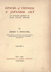 Cover of: Epochs of Chinese & Japanese art: an outline history of East Asiatic design.