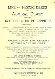 Life and heroic deeds of Admiral Dewey by Louis Stanley Young