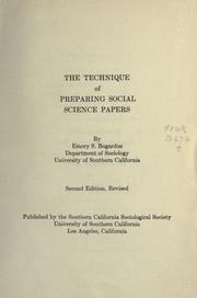 Cover of: The technique of preparing social science papers by Emory Stephen Bogardus, Emory Stephen Bogardus