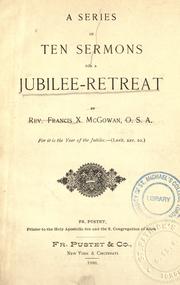 Cover of: A series of ten sermons for a jubilee-retreat
