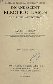 Cover of: Incandescent electric lamps, and their application.