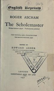 Cover of: The scholemaster by Roger Ascham