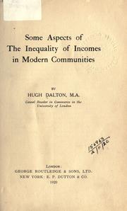 Cover of: Some aspects of the inequality of incomes in modern communities