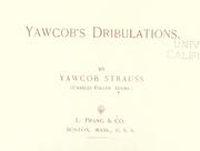 Cover of: Yawcob's dribulations by Charles Follen Adams