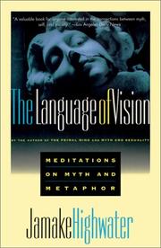 The Language of Vision by Jamake Highwater