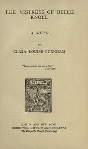 Cover of: The mistress of Beech Knoll by Clara Louise Burnham, Clara Louise Burnham