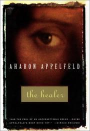 Cover of: The Healer (Appelfeld, Aharon)