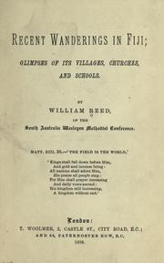 Cover of: Recent wanderings in Fiji: glimpses of its villages, churches, and schools