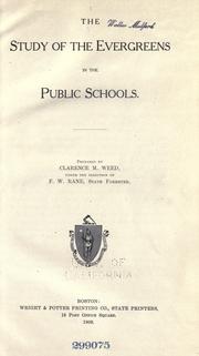 Cover of: The study of the evergreens in the public schools. by Clarence Moores Weed