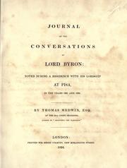 Cover of: Conversations of Lord Byron: noted during a residence with his Lordship at Pisa in the years 1821 and 1822.