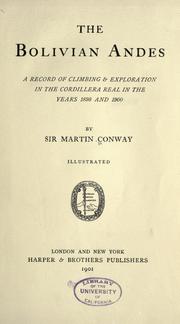 Cover of: The Bolivian Andes by Conway, William Martin Sir, Conway, William Martin Sir