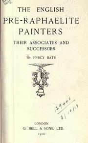 Cover of: The English pre-raphaelite painters, their associates and successors.