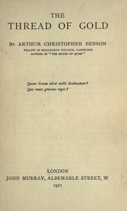 Cover of: The thread of gold.
