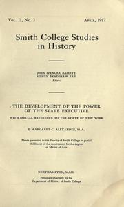 Cover of: The development of the power of the state executive: with special reference to the state of New York