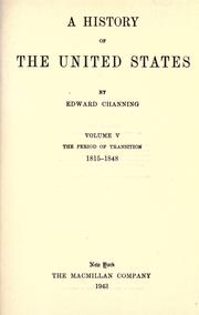 Cover of: A history of the United States by Channing, Edward
