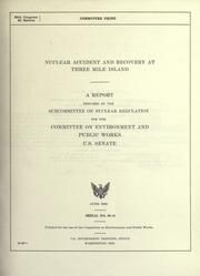 Cover of: Nuclear accident and recovery at Three Mile Island: a report