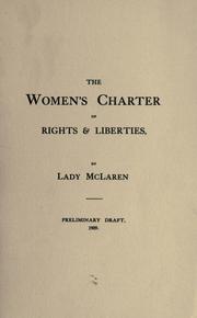 Cover of: The Women's charter of rights & liberties by Aberconway, Laura Elizabeth Pochin McLaren Baroness., Aberconway, Laura Elizabeth Pochin McLaren Baroness.
