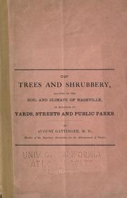 Cover of: On trees and shrubbery: adapted to the soil and climate of Nashville, in relation to yards, streets and public parks