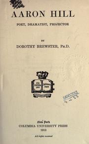 Cover of: Aaron Hill, poet, dramatist, projector. by Dorothy Brewster