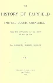 Cover of: The history of Fairfield, Fairfield County, Connecticut, from the settlement of the town in 1639 to 1818
