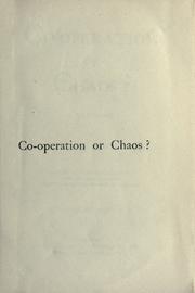 Cover of: Co-operation or chaos? by Maurice L. Rowntree