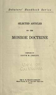 Cover of: Selected articles on the Monroe doctrine by Edith M. Phelps