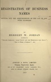 Cover of: Registration of business names: setting out the requirements of the Act of 1916, with examples