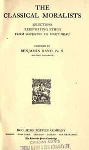 Cover of: The classical moralists by Benjamin Rand