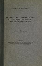 Cover of: The Lucianic version of the Old Testament as illustrated from Jeremiah 1-3 by Royden Keith Yerkes