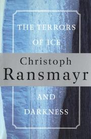 Cover of: The Terrors of Ice and Darkness by Christoph Ransmayr