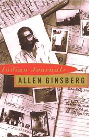 Cover of: Indian journals, March 1962-May 1963 by Allen Ginsberg