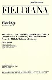 Cover of: The status of the sauropterygian reptile genera Ceresiosaurus, Lariosaurus, and Silvestrosaurus from the Middle Triassic of Europe by Olivier Rieppel