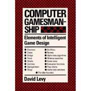 Cover of: Computer gamesmanship by David N. L. Levy