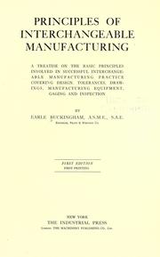 Principles of interchangeable manufacturing by Earle Buckingham