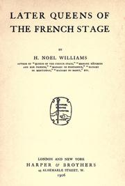 Cover of: Later queens of the French stage. by H. Noel Williams