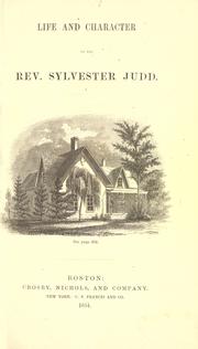 Cover of: Life and character of the Rev. Sylvester Judd. by Arethusa Hall, Arethusa Hall