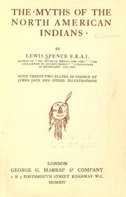 Cover of: The myths of the North American Indians by Lewis Spence