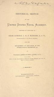 Cover of: Historical sketch of the United States Naval Academy by James Russell Soley, James Russell Soley