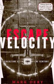 Cover of: Escape Velocity: Cyberculture at the End of the Century