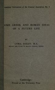 Cover of: Some Greek and Roman ideas of a future life by Cyril Bailey