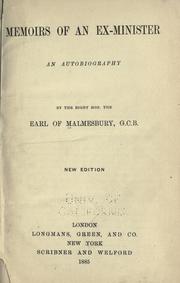 Cover of: Memoirs of an ex-minister, an autiobiography by Malmesbury, [James Howard Harris] 3d earl of